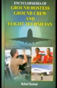 Cover Encyclopaedia Of Ground Hostess, Ground Crew And Flight Technician