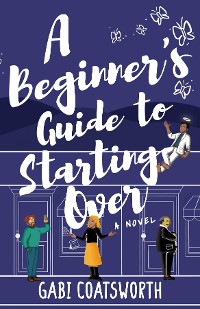 Cover A Beginner's Guide to Starting Over