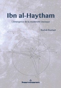 Cover Ibn al-Haytham. L''émergence de la modernité classique