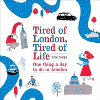 Cover Tired of London, Tired of Life