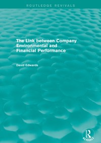 Cover Link Between Company Environmental and Financial Performance (Routledge Revivals)