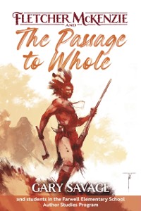 Cover Fletcher McKenzie and the Passage to Whole