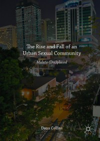 Cover The Rise and Fall of an Urban Sexual Community