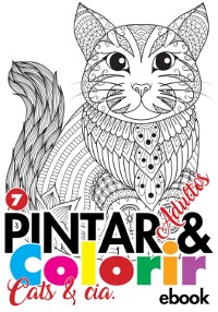 Cover Coleção Pintar E Colorir Adulto - Cats & Cia Ed.07