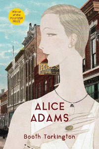 Cover Alice Adams (Warbler Classics Annotated Edition)