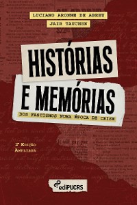 Cover Histórias e Memórias dos Fascismos numa época de crise