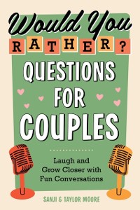 Cover Would You Rather? Questions for Couples