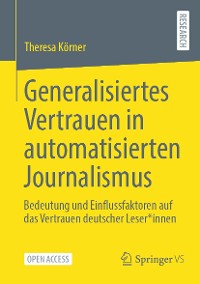 Cover Generalisiertes Vertrauen in automatisierten Journalismus