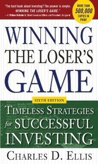Cover Winning the Loser's Game, 6th edition: Timeless Strategies for Successful Investing