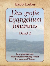 Cover Das große Evangelium Johannes, Band 2