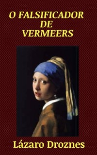 Cover O Falsificador de Vermeers