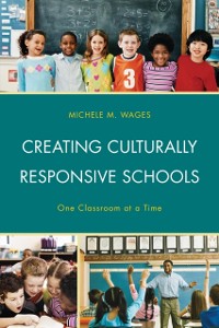 Cover Creating Culturally Responsive Schools