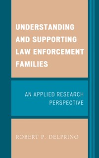 Cover Understanding and Supporting Law Enforcement Families