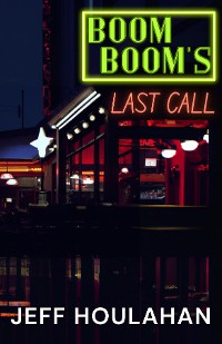 Cover Boom Boom's Last Call