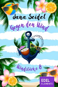 Cover Gegen den Wind: Windstärke 8
