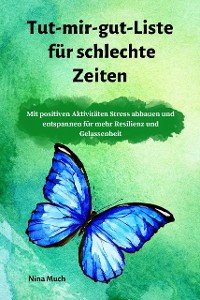 Cover Tut-mir-gut-Liste für schlechte Zeiten