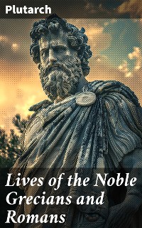 Cover Lives of the Noble Grecians and Romans