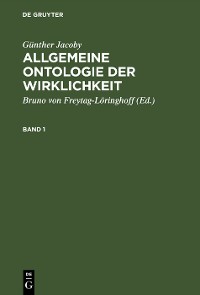 Cover Günther Jacoby: Allgemeine Ontologie der Wirklichkeit. Band 1