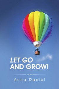 Cover Let Go and Grow!
