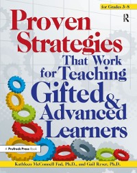 Cover Proven Strategies That Work for Teaching Gifted and Advanced Learners