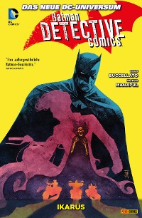 Cover Batman - Detective Comics - Bd. 6: Ikarus