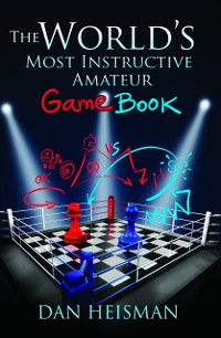 Cover World's Most Instructive Amateur Game Book