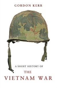 Cover Short History of the Vietnam War