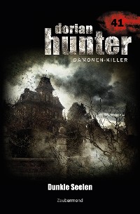 Cover Dorian Hunter 41 - Dunkle Seelen