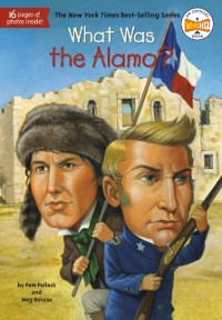 Cover What Was the Alamo?