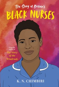 Cover Story of Britain's Black Nurses (ebook)