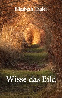 Cover Wisse das Bild