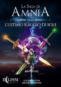 Cover La Saga di Amnia - Vol.2: L'Ultimo Raggio di Sole