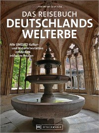 Cover Das Reisebuch Deutschlands Welterbe