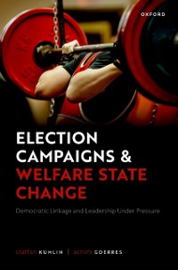Cover Election Campaigns and Welfare State Change