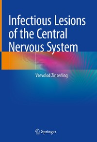 Cover Infectious Lesions of the Central Nervous System