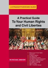 Cover Practical Guide To Your Human Rights And Civil Liberties