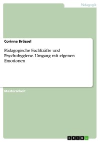 Cover Pädagogische Fachkräfte und Psychohygiene. Umgang mit eigenen Emotionen