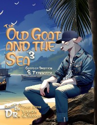 Cover The Old Goat and the Sea