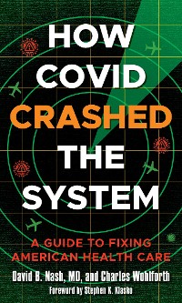 Cover How Covid Crashed the System