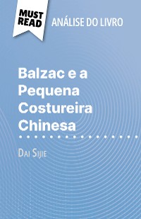Cover Balzac e a Pequena Costureira Chinesa de Dai Sijie (Análise do livro)