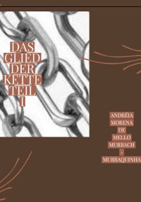 Cover Das Glied Der Kette Teil I