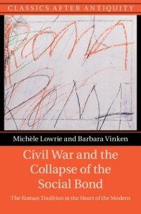 Cover Civil War and the Collapse of the Social Bond