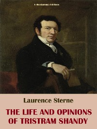 Cover The Life and Opinions of Tristram Shandy