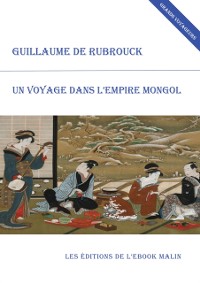 Cover Un voyage dans l''empire mongol (édition enrichie)