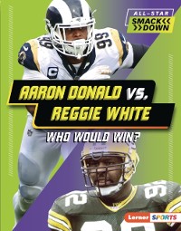 Cover Aaron Donald vs. Reggie White