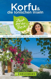 Cover Bruckmann Reiseführer Korfu und die Ionischen Inseln: Zeit für das Beste