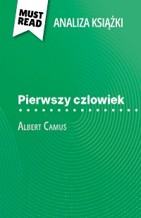Cover Pierwszy czlowiek książka Albert Camus (Analiza książki)