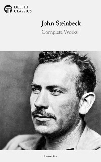 Cover Delphi Complete Works of John Steinbeck (Illustrated)