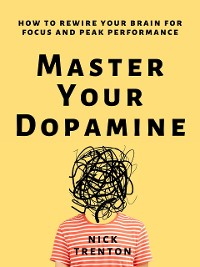 Cover Master Your Dopamine