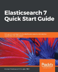 Cover Elasticsearch 7 Quick Start Guide